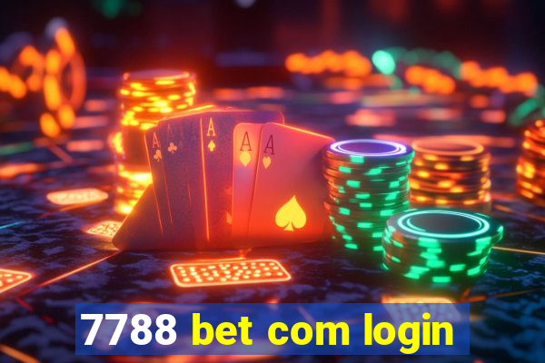 7788 bet com login